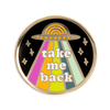 Take Me Back UFO Pin