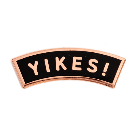 Yikes Pin