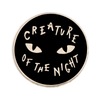 Creature of the Night Pin