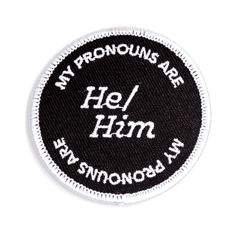 He Him Pronouns Patch