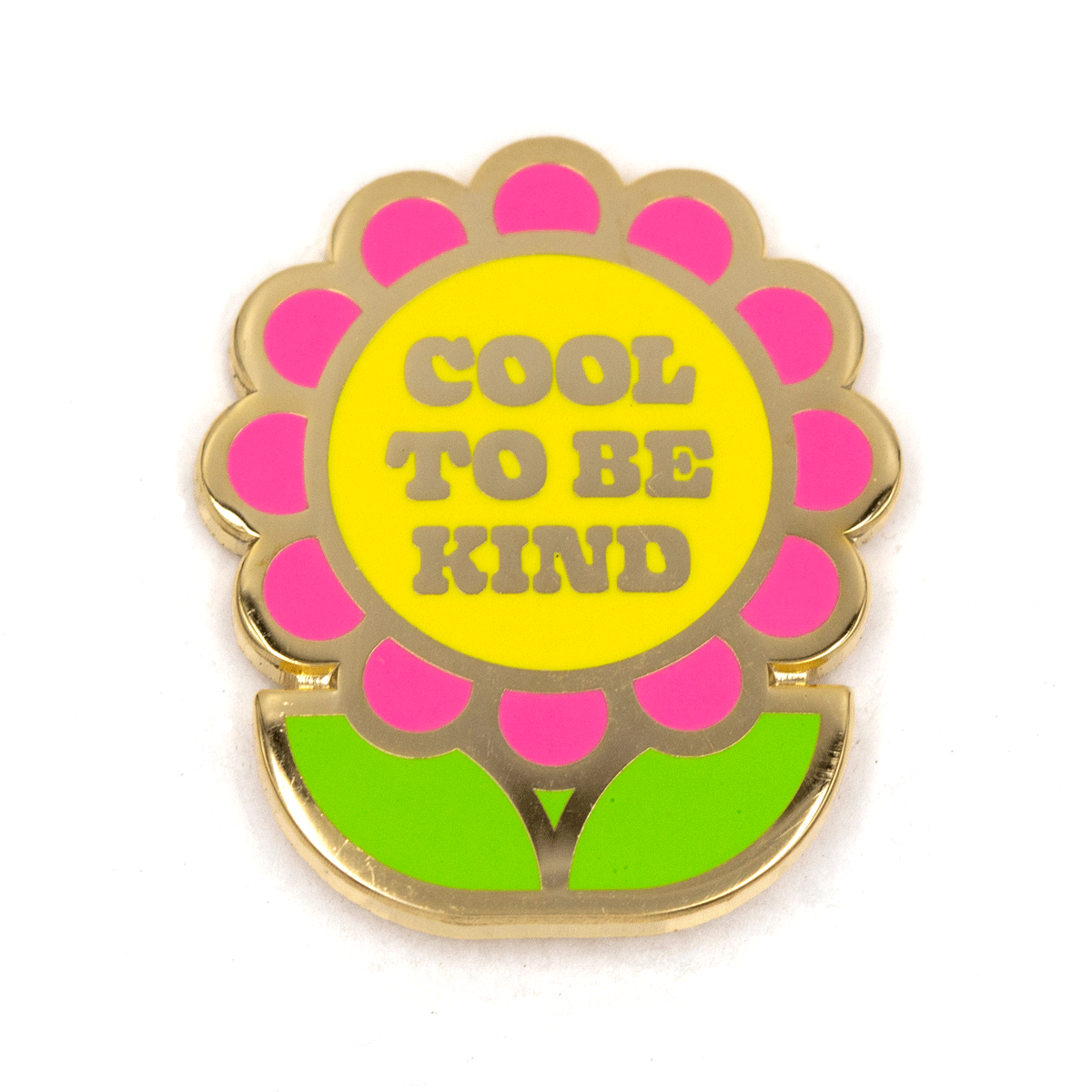 Cool To Be Kind Pin
