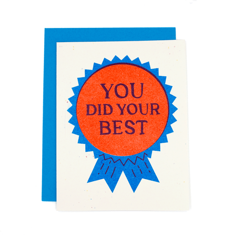 You Did Your Best Blue Ribbon Risograph Card