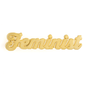 Feminist Pin - Gold